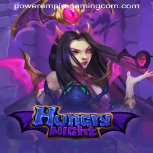 Dive into the Thrilling World of HungryNight and POWER EMPIRE GAMING