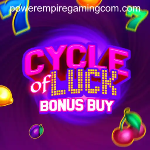 Discover the Exciting World of Cycle of Luck Bonus Buy – A POWER EMPIRE GAMING Adventure