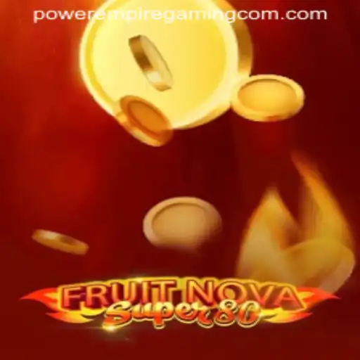Exploring the Exciting World of FruitNovaSuper80: The Latest Sensation in Gaming